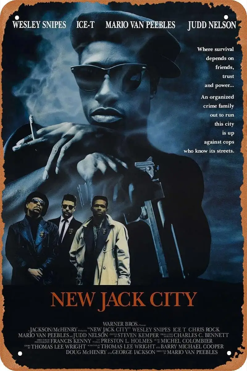 New Jack City Movie Poster Retro Metal Sign for Cafe Bar Man Cave Office Home Wall Decor Vintage Tin Sign 12 X 8 inch sign sign
