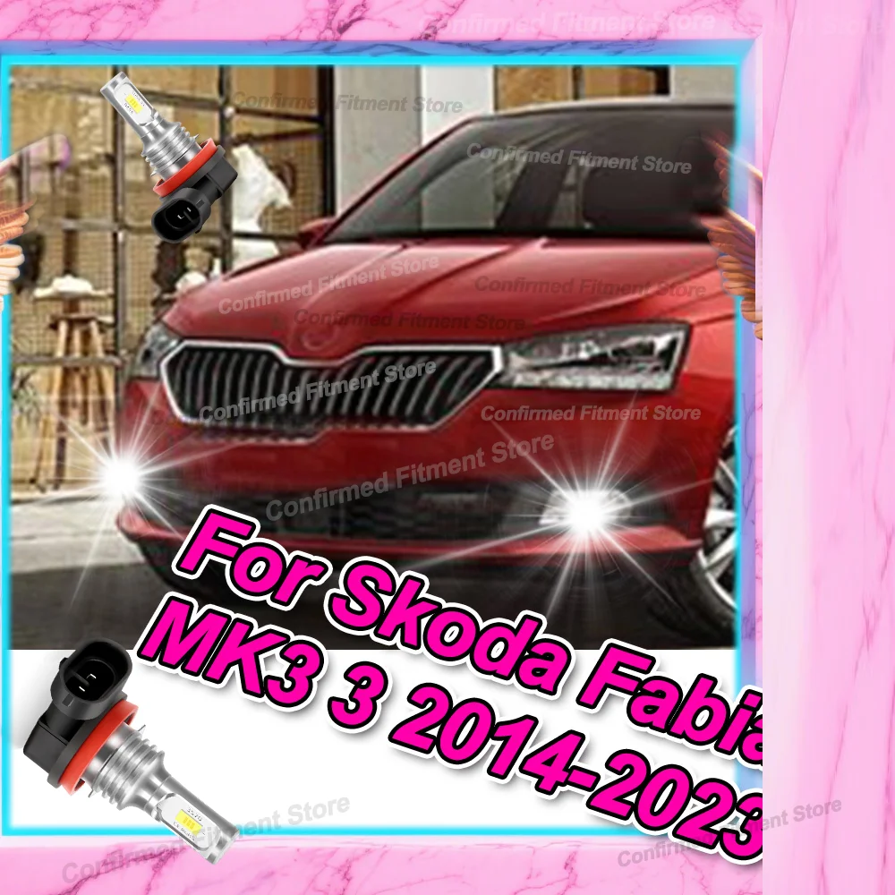 

2 светодиодных автомобильных фар передних противотуманных фар для Skoda Fabia MK3 3 2014-2023 2015 2016 2017 2018 2019 2020 2021