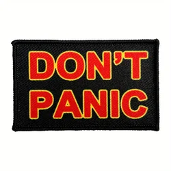 DON'T PANIC  Patch with Hook and Loop Backing, Fabric Applique for Clothing and Accessories, Handcrafted Edge Detailing