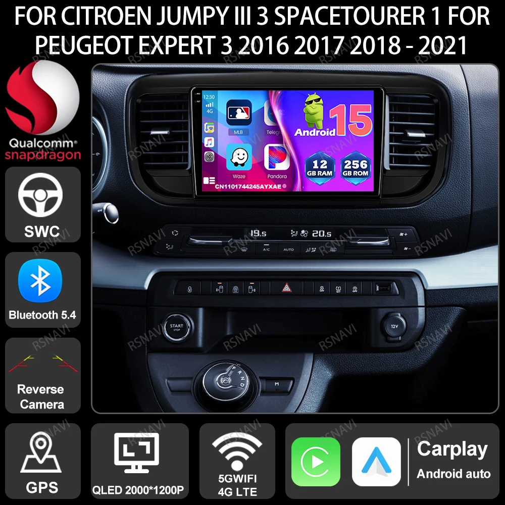 

Автомобильный радиоприемник Android 15 для Citroen Jumpy III 3 SpaceTourer 1 для Peugeot Expert 3 2016 2017 2018-2021 навигация DSP авторадио