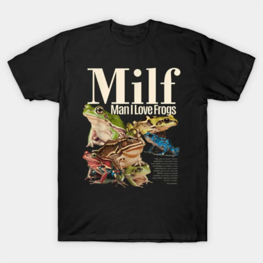 Camiseta Milf Man I Love Frogs para hombres y mujeres, camisetas 100% de algodón, camisetas 3XS-3XL J106