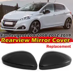 For Peugeot 208 2008 2012 2013 2014 2015 2016 2017 2018 Car Replacement Rearview Side Mirror Cover Wing Cap Exterior Door Trim