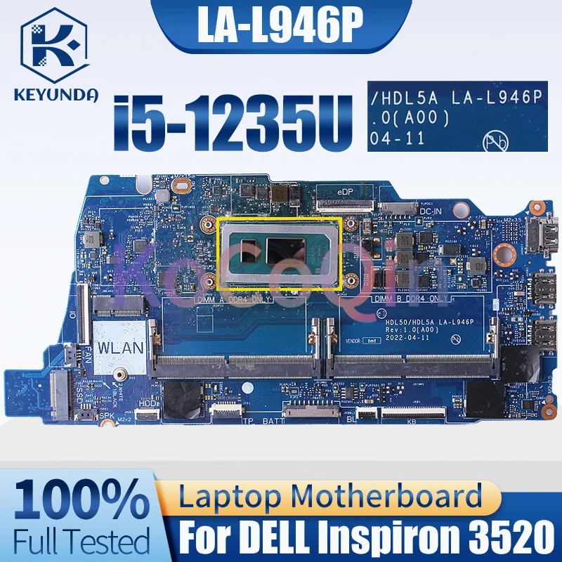 Imagem -02 - Motherboard Portátil Testado Completo La-l946p para Dell Inspiron 3520 Notebook Mainboard Srlfq I51235u 04kdpm