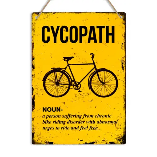 Cycopath Funny Retro Cycling Metal Sign Bike Shed Mancave Plaque Cyclist Gift