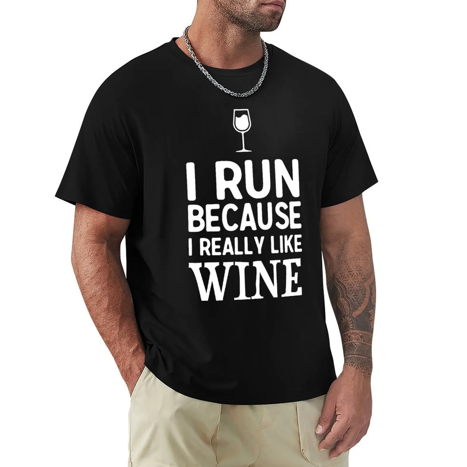 I run because I really like wine T-Shirt Sweat Resistant Workout Tee Shirt