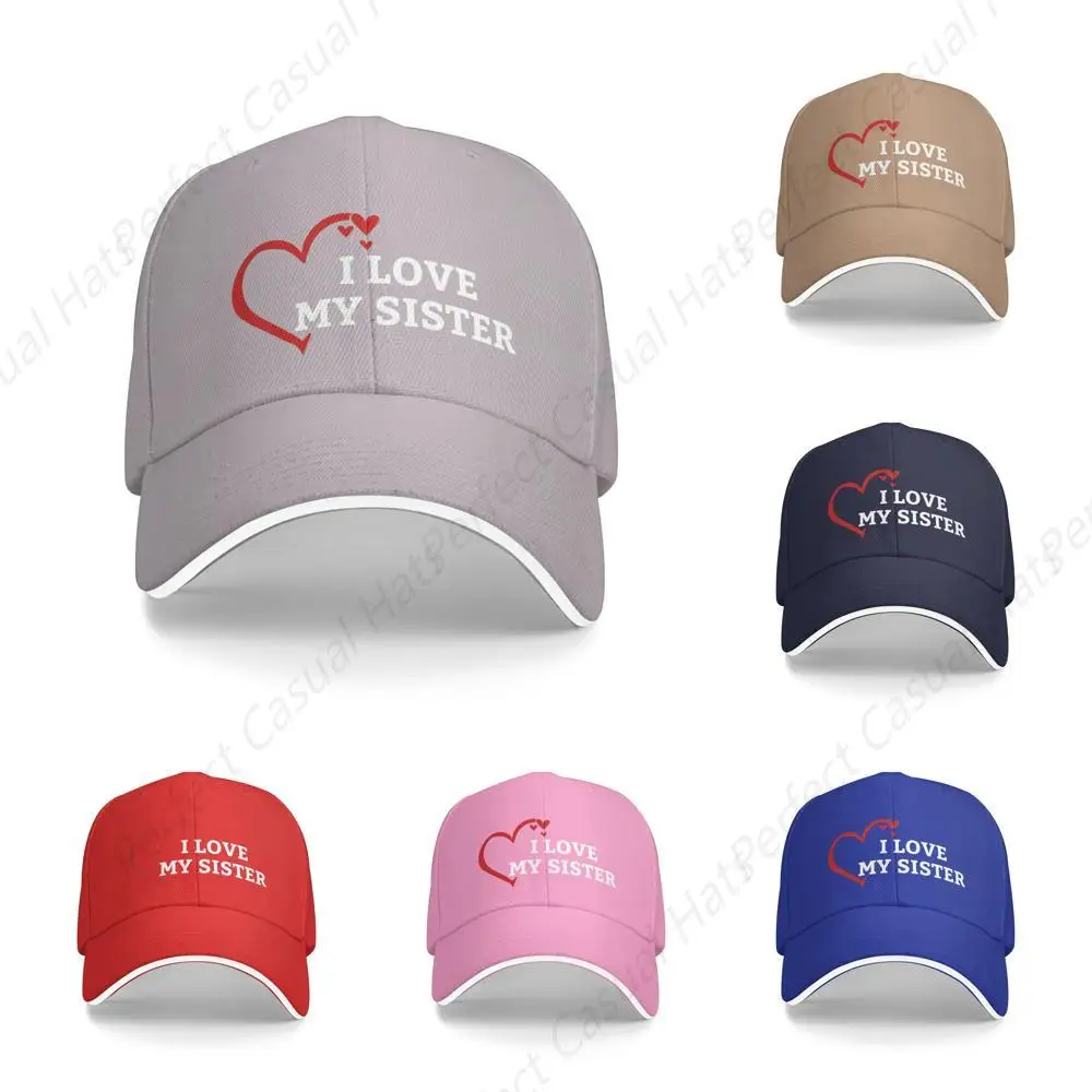 Hot-Selling I Love My Sister Print Caps Sandwich Peaked Caps Trucker Hat Unisex Outdoor Sport Travel Sun Visor