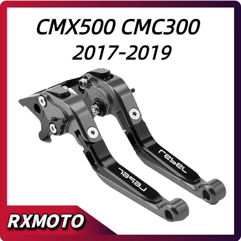 Fit For CMX 500 CMC 300 REBEL 300 REBEL 500 2017-2019 Motorcycle Brake Clutch Levers handle bar Handbra
