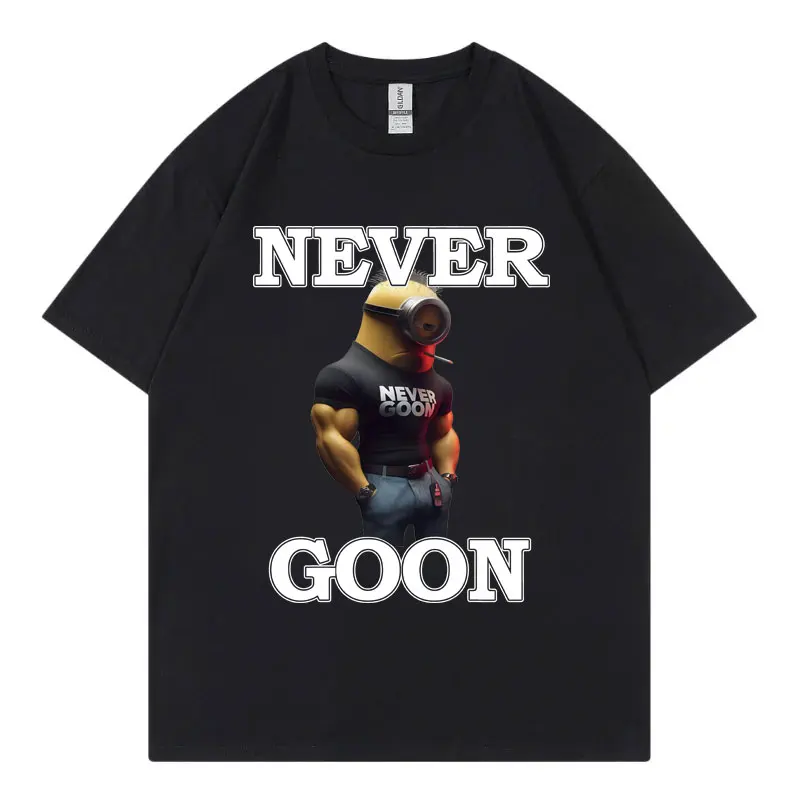 

Never Goon Funny Meme Graphic T Shirts Men Women Clothing High Street Fashion Trend T-shirts Summer Casual Short Sleeve T-shirt