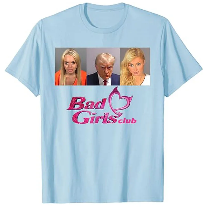 Bad Girls Club Donald Trump Mug Shot T-Shirt Humor Funny Graphic Tee Tops Short Sleeve Blouses Basic Cotton Outfits Novelty Gift