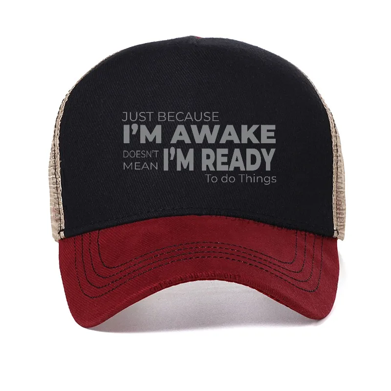 Birthday Gift Just Because I'm Awake hat for Tweens and Teens Men Print Baseball Cap Outdoor Mesh breathable Trucker Hat