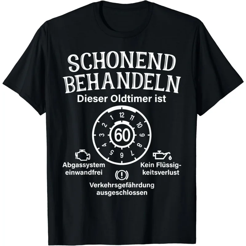 SCHONEND BEHANDELN Der Oldtimer Ist Jetzt 70 Men's T Shirt Women's Men Cotton Tee Casual Summer Oversized Loose Trendy Vintage