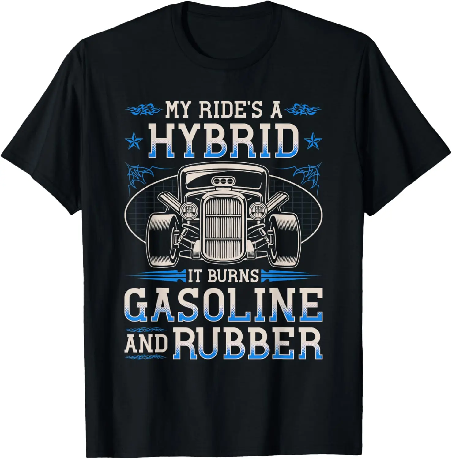 Funny Classic Muscle Car, My Ride Is a Hybrid Hot Rod T-Shirt