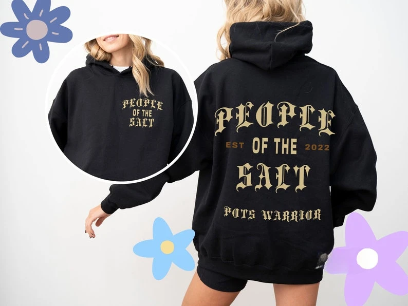 POTS Syndrome People of The Salt Hoodie Postural Orthostatic Tachycardia Gift Dysautonomia Awareness Sweatshirt Potsie Apparel