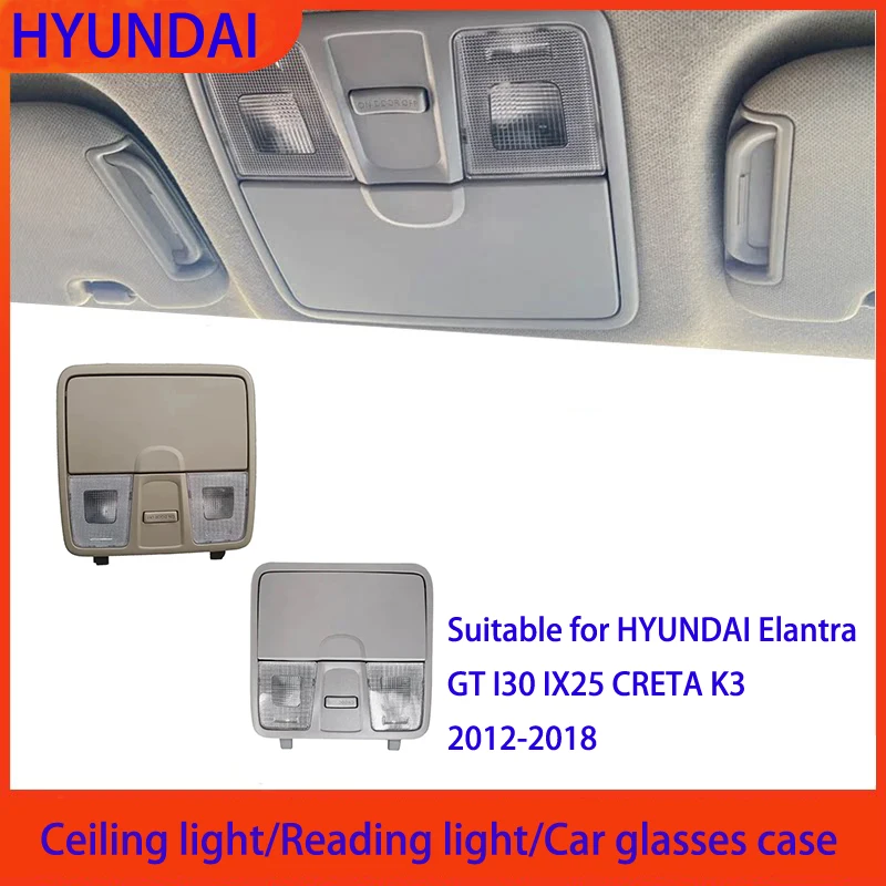 

Non Sunroof Overhead Console Lamp/Interior Light/Reading Light for Hyundai Elantra Gt I30 Ix25 Creta K3 2012-2018