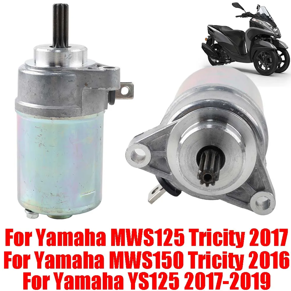 

For Yamaha Tricity 125 155 MWS125 MWS150 MW125 MWS 125 150 YS125 Fazer YS 125 Motorcycle Engine Starter Motor 9 Teeth Gear Parts