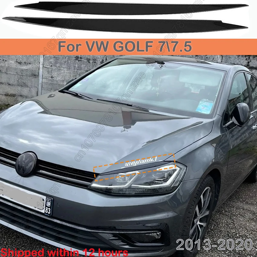 For VW GOLF 7 7.5 MK7 MK7.5 GTI R GTE GTD 2013-2020 L+R Car Headlights Eyebrow Eyelids Trim Stickers Cover Body Kit Gloss Black
