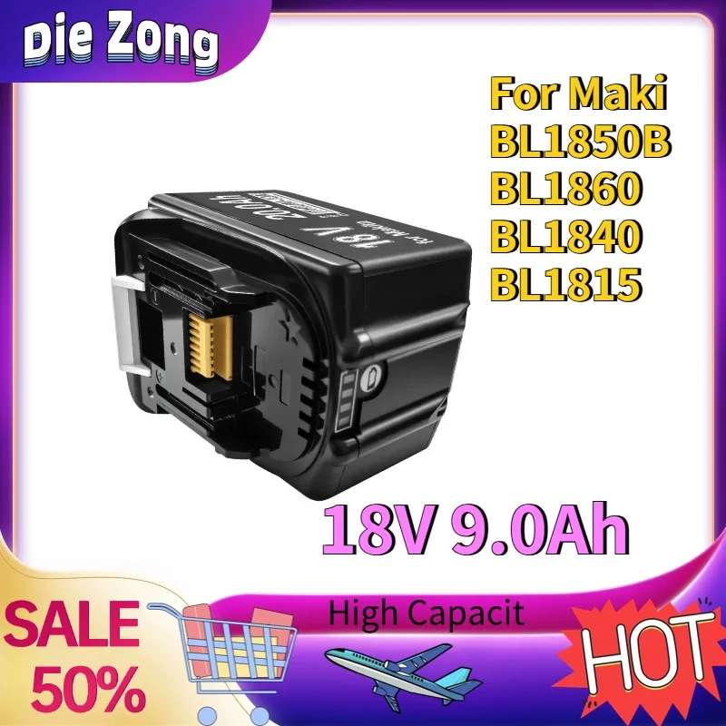 In Stock  For Maki BL1850B BL1860 BL1840 BL1815 Cordless Power Tools Electric Drill Batteries 18V 9.0Ah Li-Ion