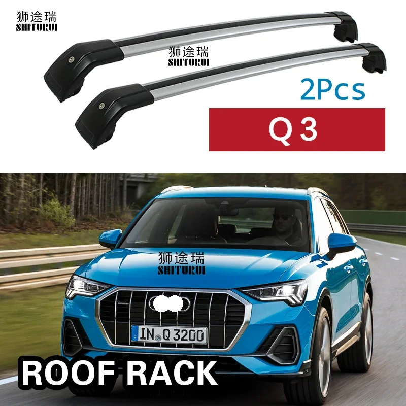 SHITURUI 2Pcs Roof Bars for Audi Q3 5door SUV 2012 - 2018  Aluminum Alloy Side Bars Cross Rails Roof Rack Luggage Carrier