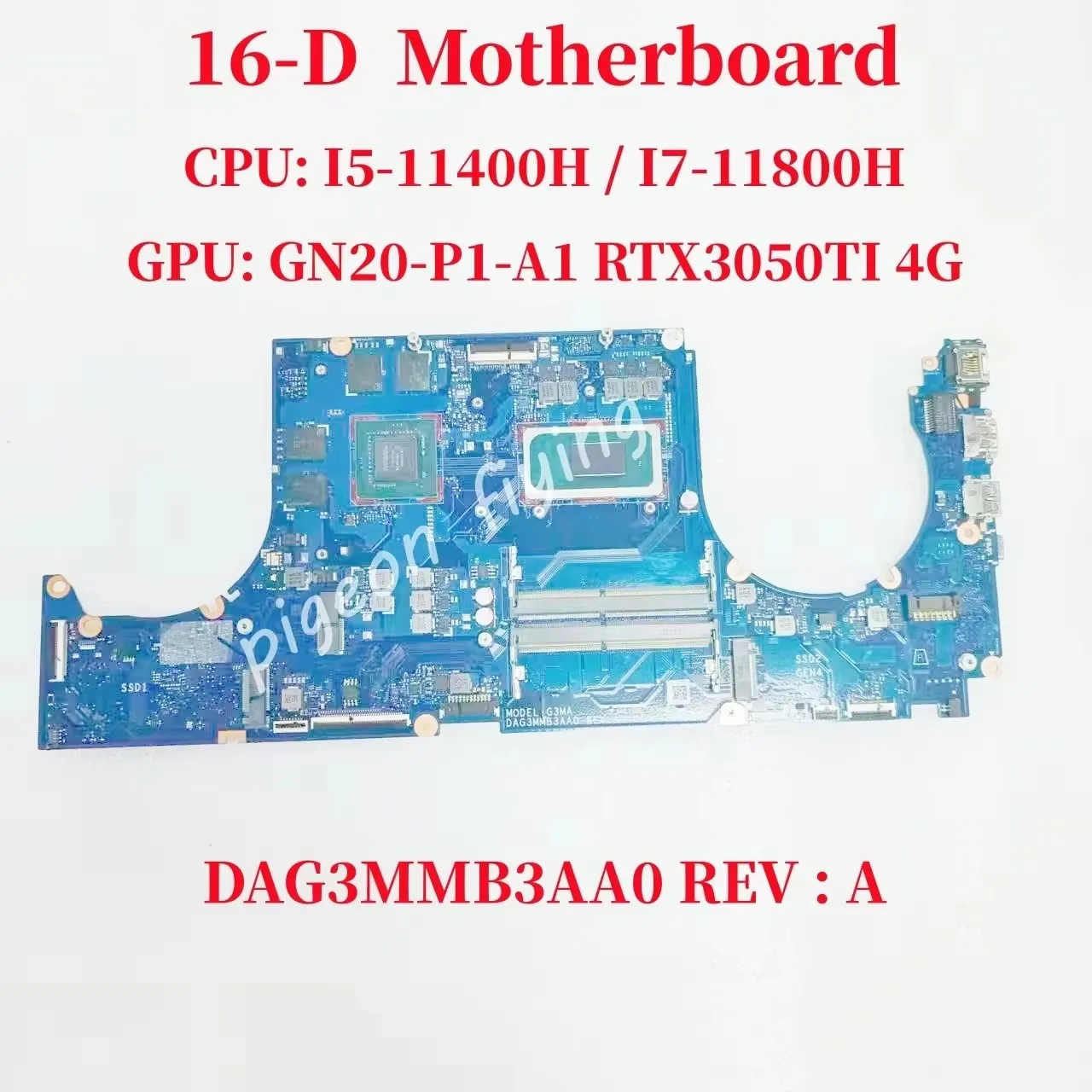 DAG3MMB3AA0 Mainboard For HP 16-D Laptop Motherboard CPU: I5-11400H / I7-11800H GPU: GN20-P1-A1 RTX3050TI 4G DDR4 100% Test OK