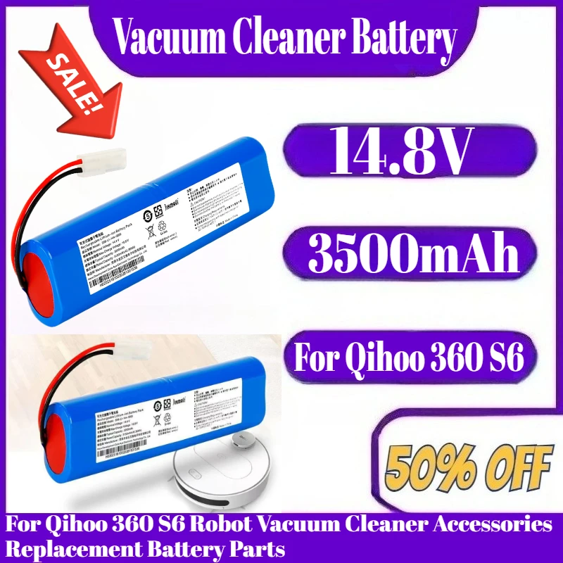 

14.8V 3500mAh High Capacity New Battery Pack For Qihoo 360 S6 Robot Vacuum Cleaner Accessories Replacement Battery Parts