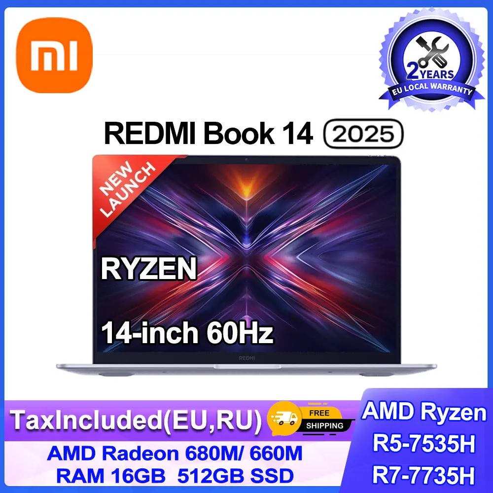 

Ноутбук Xiaomi Redmi Book 14 2025 Ryzen 7-7735H/R5-7535H Radeon 680M/660M RAM 16 ГБ 512 ГБ SSD 14-дюймовый экран 60 Гц Тонкий ПК для ноутбука