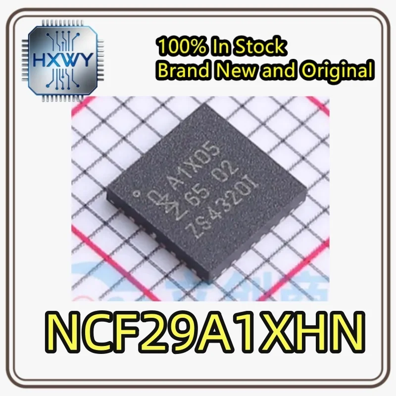 (1/10 piece) NCF29A1XHN/0500IJ A1X05 QFN-32 RF card chip, brand new, original, in stock. Electronic equipment.