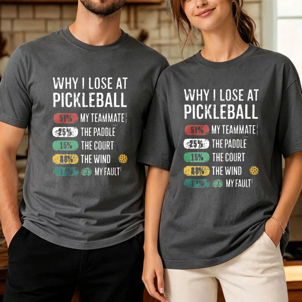 Why I Lose At Pickleball Color Percentage Bar Chart Distressed Print Unisex Cotton T Shirt  Funny Sports Humor Athlete Gift Tops