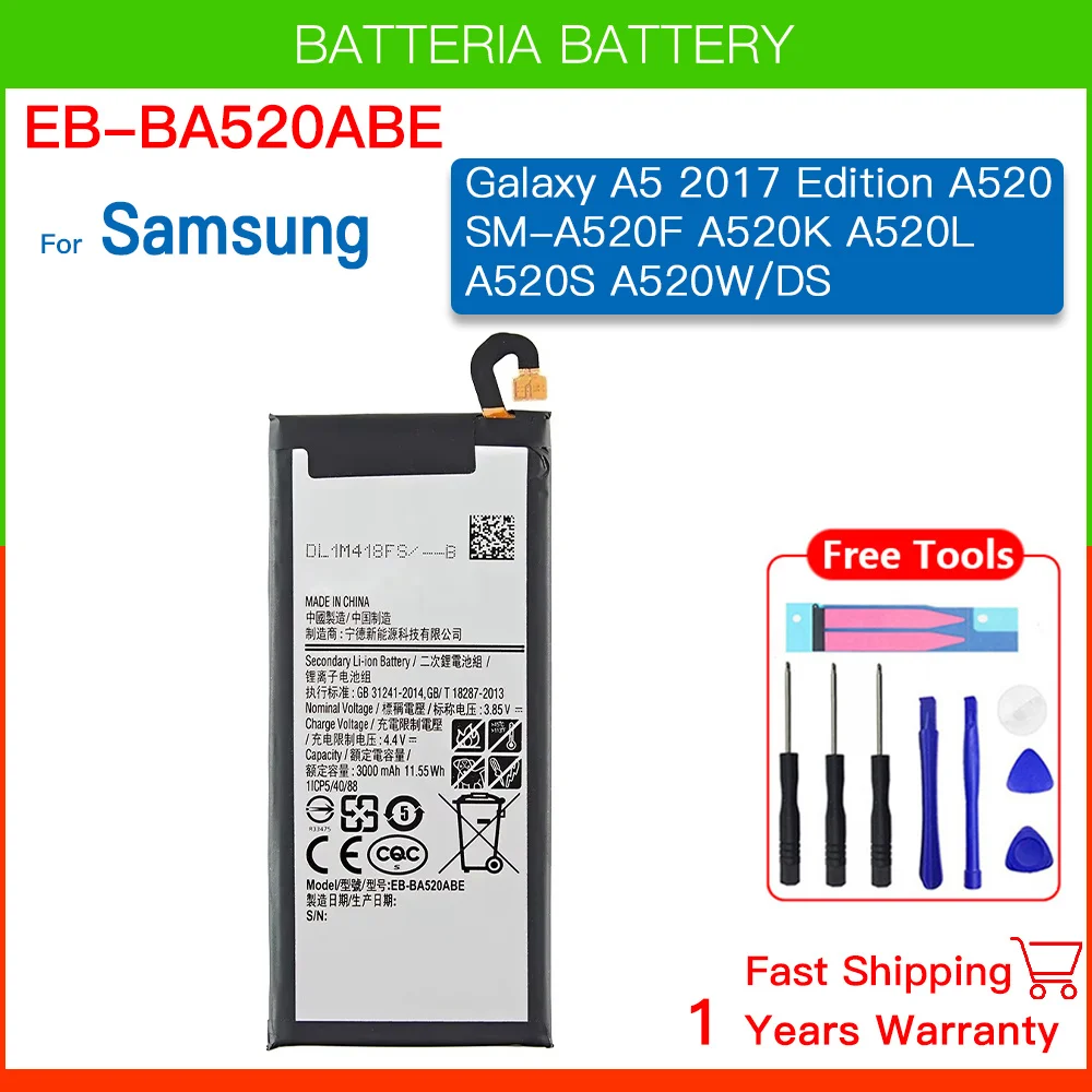 

Brand New EB-BA520ABE 3000mAh Battery For Samsung Galaxy A5 2017 Edition A520 SM-A520F A520K A520L A520S A520W/DS Batteria+Tools