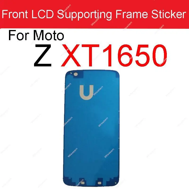 Front LCD Supporting Frame Sticker For Moto Z XT1650-05 Z Play XT1635-03 Z3 Play XT1929 Z2 Force Z4 Play XT1980 Adhesive Tape