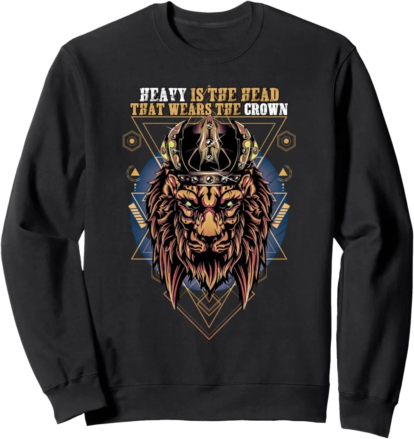 

Heavy Is The Head That Wears The Crown Lion Мужская женская детская толстовка