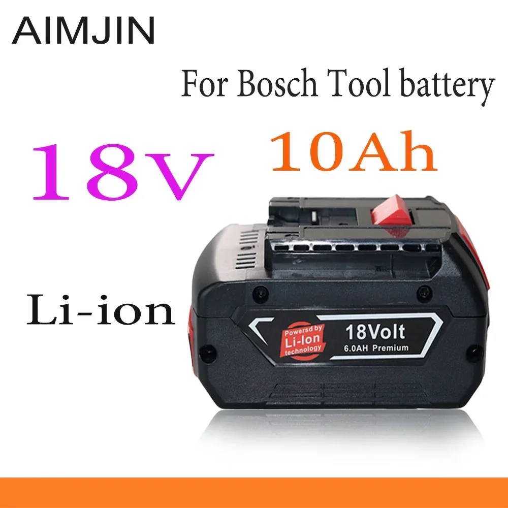 

18V For Bosch 10Ah Rechargeable Li-ion Battery，Compatible Electric Drill 18V BAT609, BAT609G, BAT618, BAT618G, BAT614