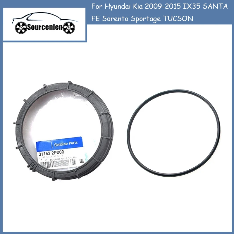 

31152-2P000 31115-2P000 for Hyundai Kia 2009-2015 IX35 SANTA FE Sorento Sportage TUCSON Fuel Pump Cover Plate Ring 311522P000