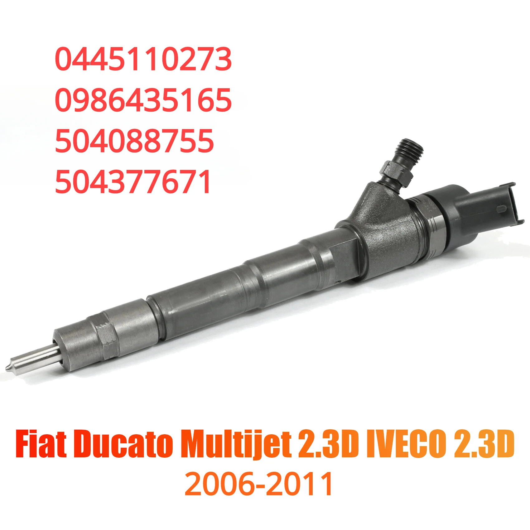 

0445110273 New Common Rail Fuel Injector 0986435165 For FIAT Ducato IVECO Daily 2.3D 2006-2011 504088755 504377671