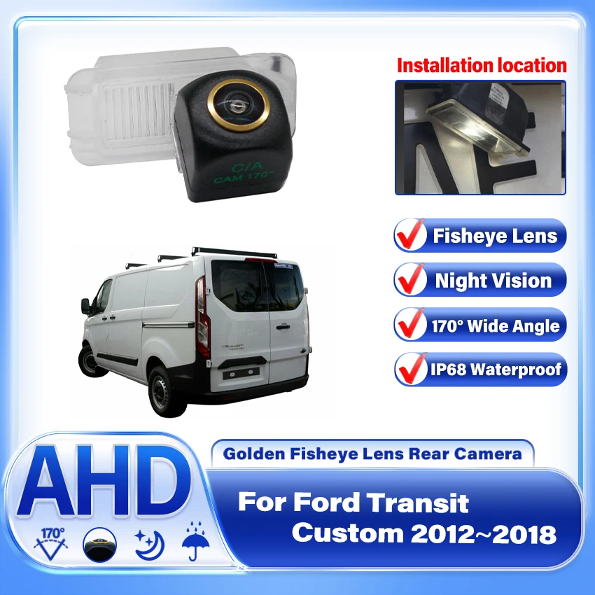 

Back Up Camera For Ford Transit Custom 2012 2013 2014 2015 2016 2017 2018 AHD CCD Night Vision High quality RCA Reverse Camera