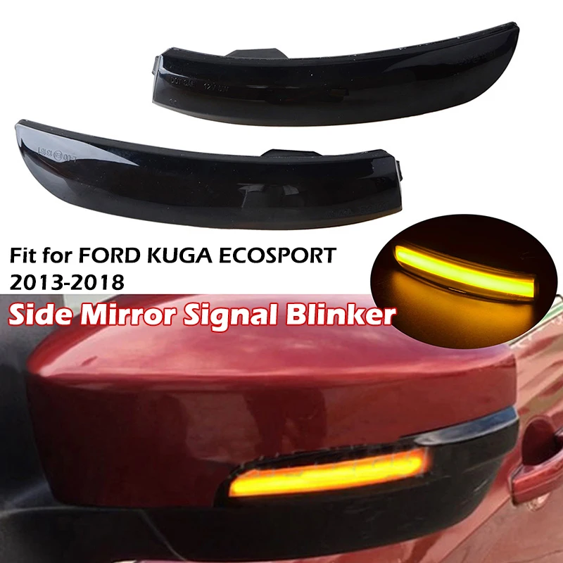 Rearview Side Mirror Signal Blinker Indicator Light Fit For  Ford Kuga Escape 2013-2019 EcoSport 2013-2018 Flashing lamp