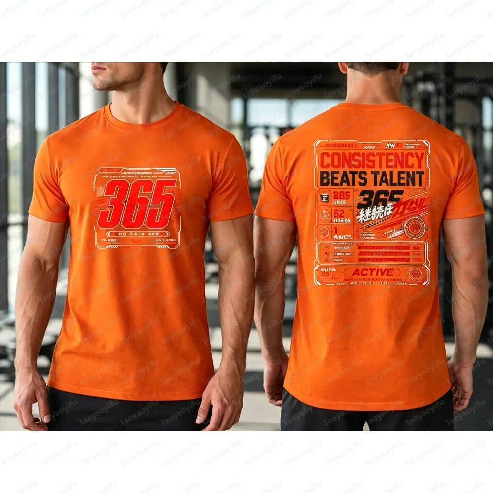 Summer Fashion Mens Short Sleeve T Shirt 365 No Days Off Consistency Beats Talent Double Side Print Cotton Gym Casual Daily Tee