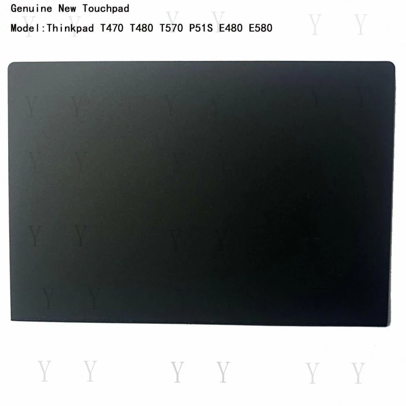 

Y+ New Touchpad Clickpad For Lenovo Thinkpad T470 T480 T570 P51S E480 E580 01AY036