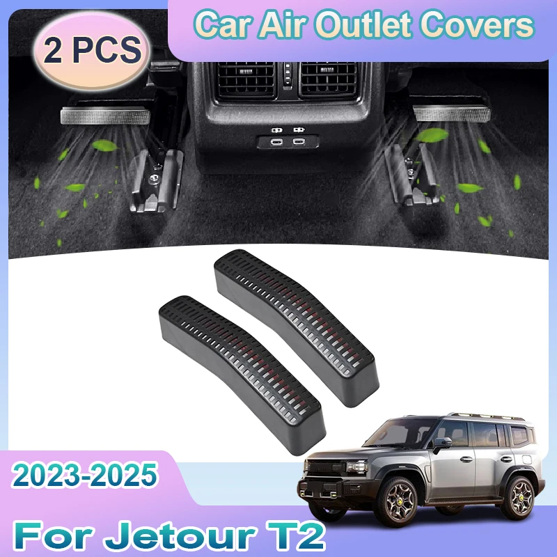 

For Chery Jetour Traveller T2 2023 2024 2025 Anti-blocking Backseat Car Seat Rear Air Vent ABS Outlet Covers Auto Accessories