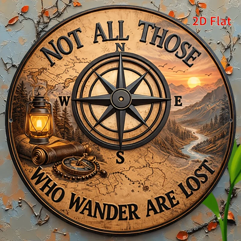 2D Flat - [2Dflat]1pc 20X20Cm- Vintage Not All Those Who Wander Are Lost Tin Sign, Retro Compass Round Metal Wall Art, Inspirati