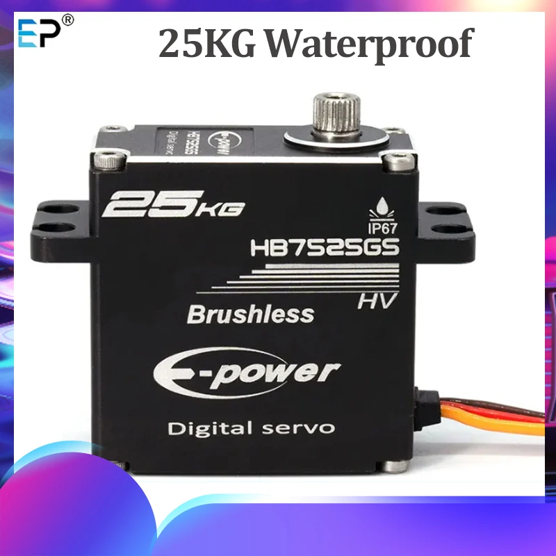 E-Power 25KG Waterproof Digital Brushless Servo HB7525GS Monster Torque High Speed Magnetic For 1/8 1/10 RC Model Cars