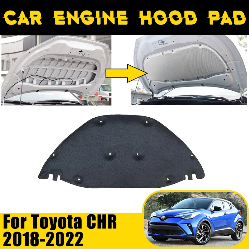 

Car Engine Hood Pad For Toyota CHR C-HR AX10 2018-2022 2019 2020 Heat Insulation Cotton Mat Soundproof Cover Sound Accessories