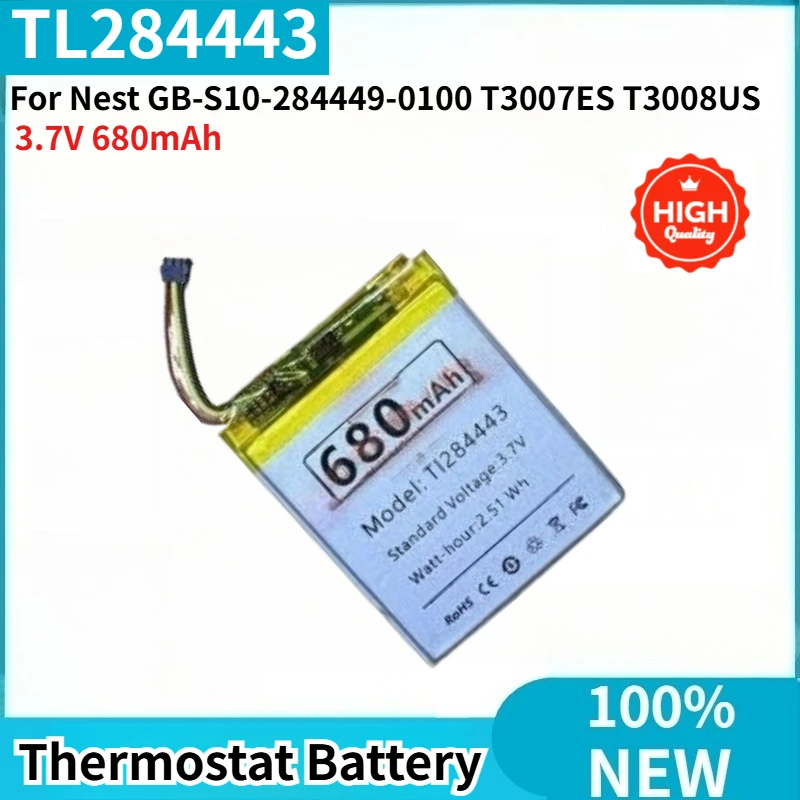 

TL284443 3.7V 680mAh High Quality Battery for Nest GB-S10-284449-0100 T3007ES T3008US Learning Thermostat 3rd Gen Brand New