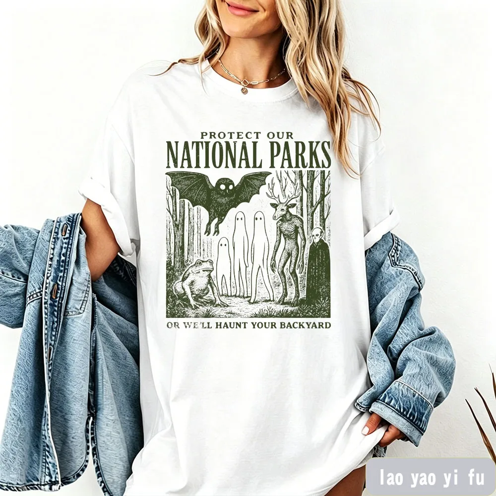 Protect Our National Parks Shirt Women Haunt Your Backyard Tops Retro National Park Clothes Hiking Gift Comfy Outfit Y2k Top