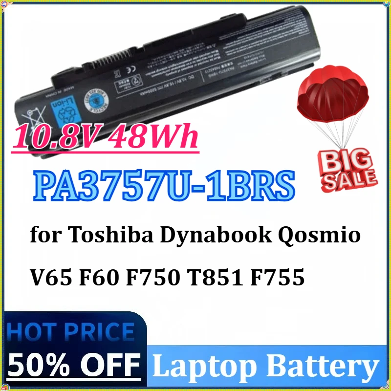 

New 10.8V 48Wh PA3757U-1BRS PABAS213 Laptop Battery for Toshiba Dynabook Qosmio V65 F60 F750 T851 F755 T750 F60-00M F755-3D290