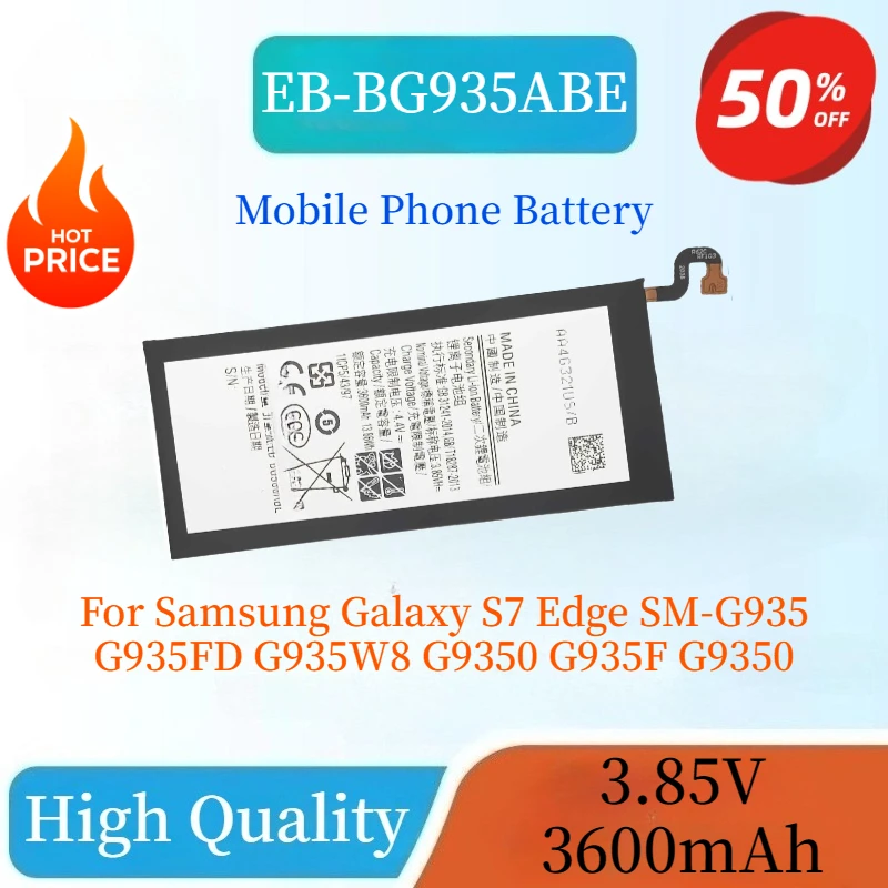

EB-BG935ABE New High Quality 3.85V 3600mAh Phone Battery For Samsung Galaxy S7 Edge SM-G935 G935FD G935W8 G9350 G935F G9350