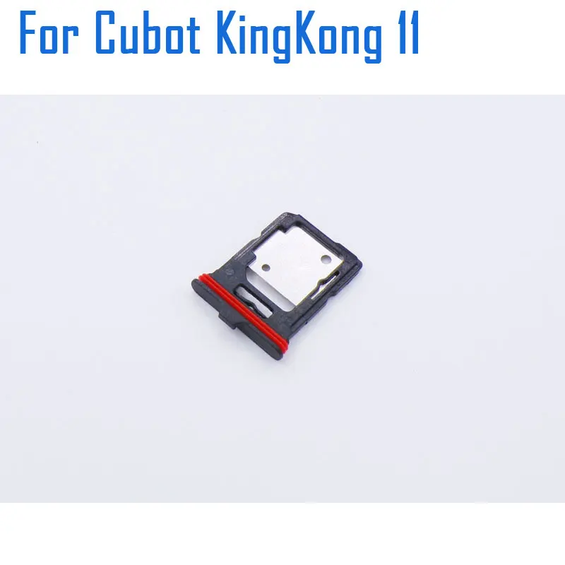 New Original Cubot KingKong 11 SIM Card Tray Sim Card Slot Holder Adapter For CUBOT King Kong 11 Smart Phone