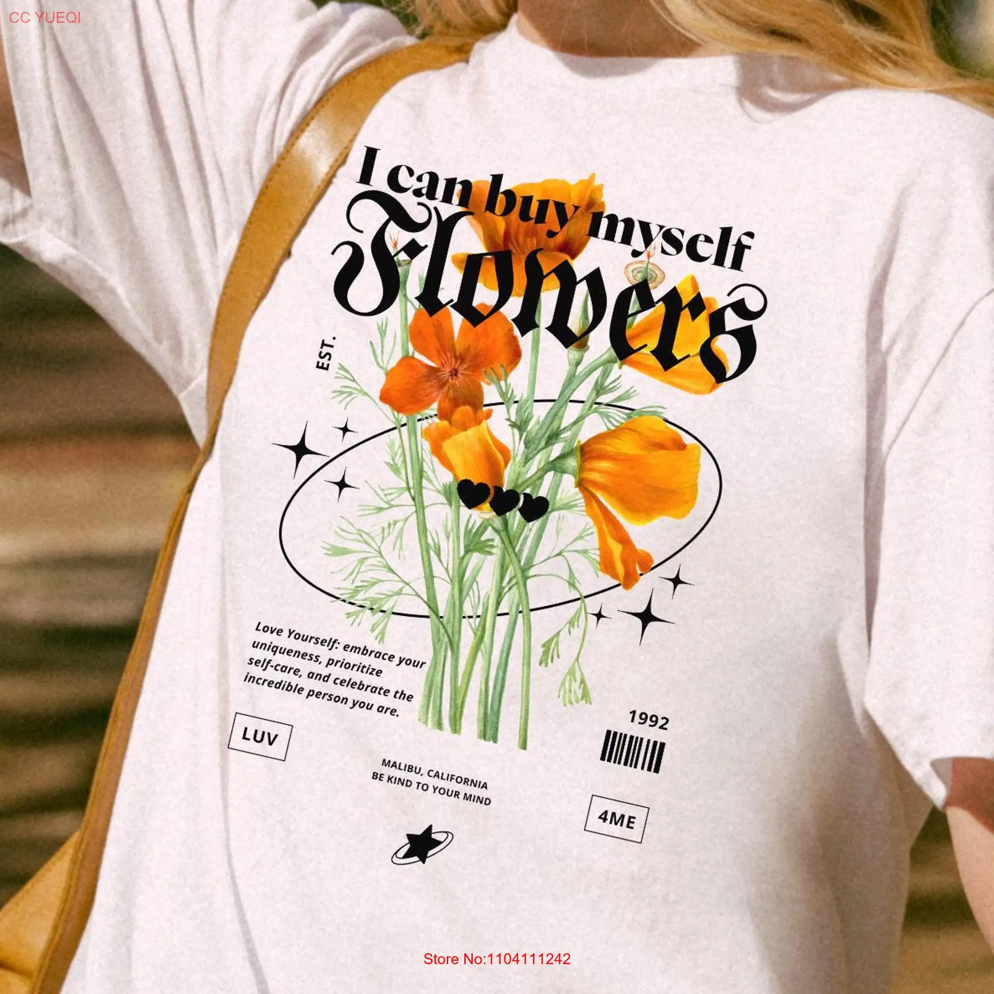 I Can Buy Myself Flowers T Shirt Love Yourself Motivational Self Care Positivity Embrace long or short sleeves