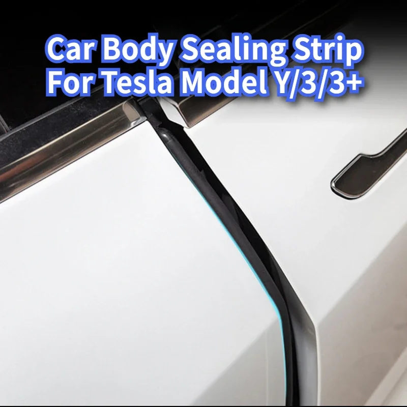 For Tesla Model Y/3/3+ Highland Car Body Sealing Strip B/C Pillar Skylight Sound Insulation Rubber Strip Accessories 2018-2024