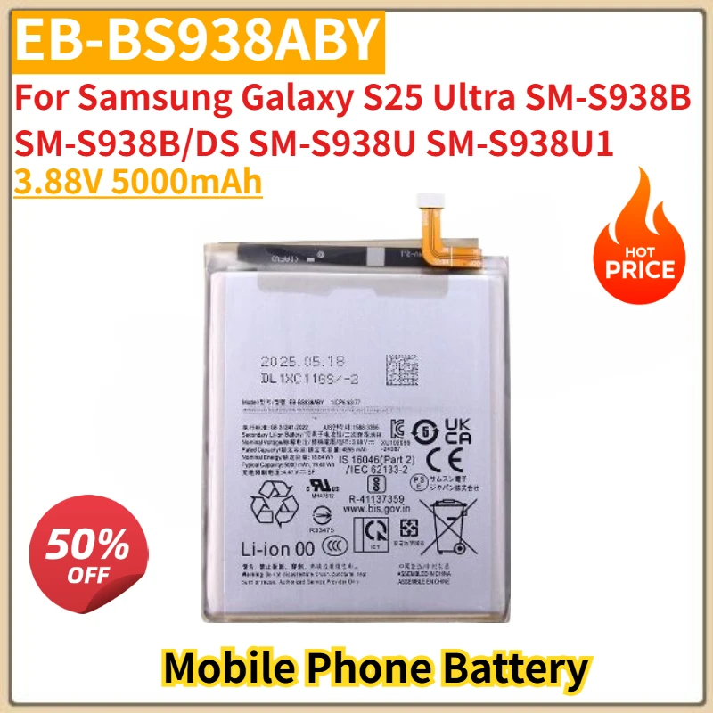 EB-BS938ABY High Quality Battery 3.88V 5000mAh For Samsung Galaxy S25 Ultra SM-S938B SM-S938B/DS SM-S938U SM-S938U1 Mobile Phone