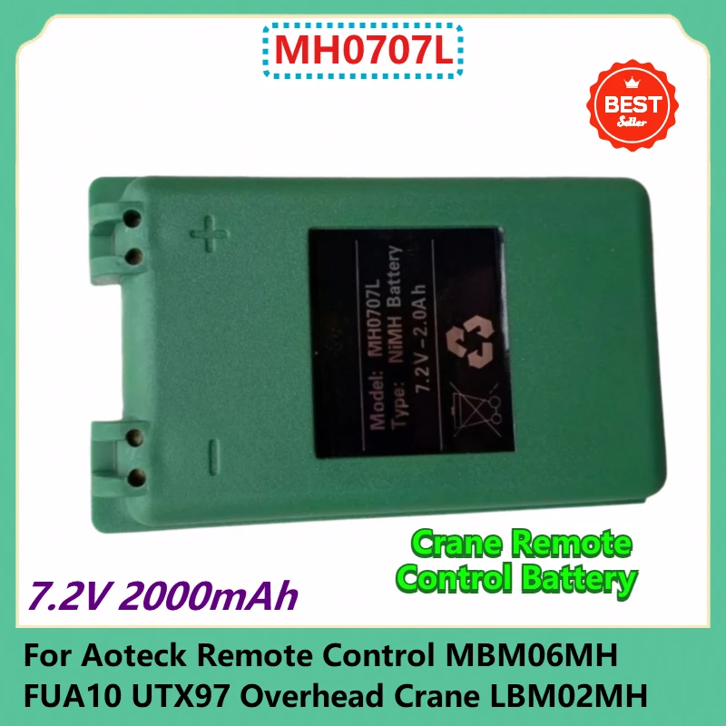 MH0707L Crane Remote Control Battery 7.2V 2000mAh For Aoteck Remote Control MBM06MH FUA10 UTX97 Overhead Crane LBM02MH
